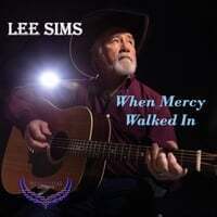 When Mercy Walked In